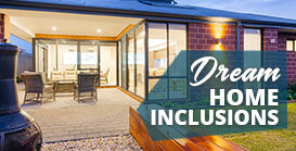 Dream home inclusions promotions